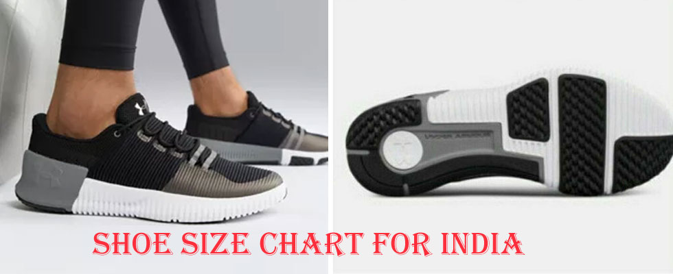 Shoe Size Chart For India How To Find The Right One 